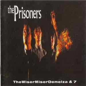 The Prisoners - Thewisermiserdemelza & 7 FLAC