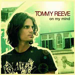 Tommy Reeve - On My Mind FLAC