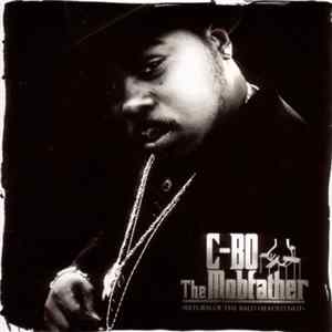 C-Bo - The Mobfather (Return Of The Bald Headed Nut) FLAC