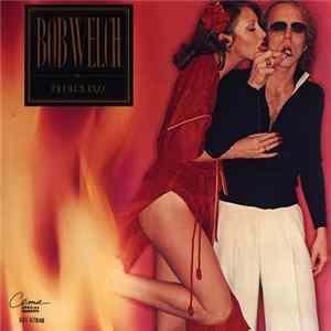 Bob Welch - French Kiss FLAC