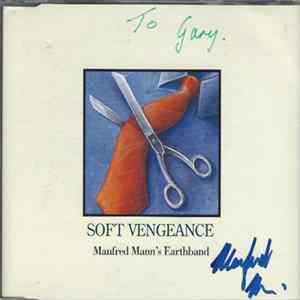 Manfred Mann's Earth Band - Soft Vengeance FLAC