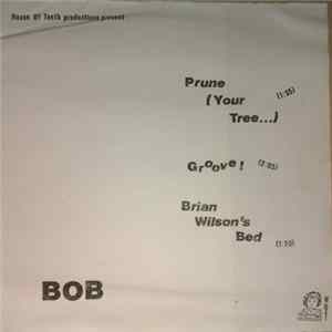 BOB - Prune (Your Tree) FLAC