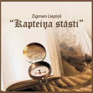 Zigmars Liepiņš - Kapteiņa Stāsti FLAC