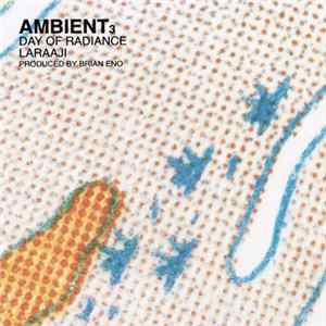 Laraaji Produced By Brian Eno - Ambient 3 (Day Of Radiance) FLAC