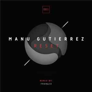 Manu Gutierrez - Reset FLAC