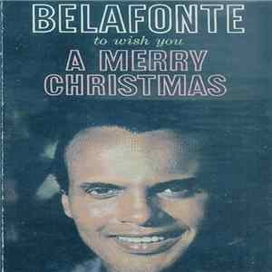 Harry Belafonte - I Wish You A Merry Christmas FLAC