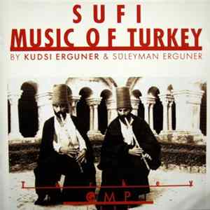 Kudsi Erguner & Süleyman Erguner - Sufi Music Of Turkey FLAC