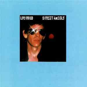 Lou Reed - Street Hassle FLAC