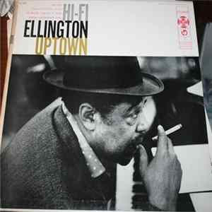 Duke Ellington And His Orchestra - Hi-Fi Ellington Uptown FLAC