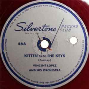 Vincent Lopez And His Orchestra - Kitten On The Keys / The One I Love Belongs To Somebody Else FLAC