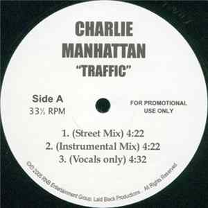 Charlie Manhattan - Traffic / Right Here FLAC