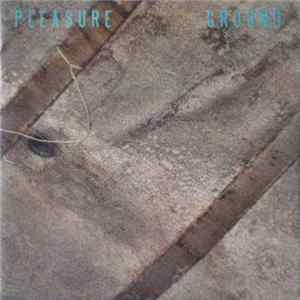 Pleasure Ground - Wait FLAC