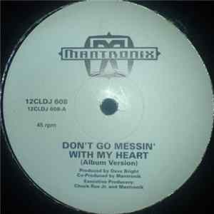 Mantronix - Don't Go Messin' With My Heart FLAC