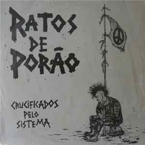 Ratos De Porão - Crucificados Pelo Sistema FLAC