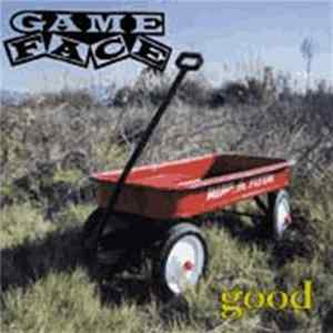Gameface - Good FLAC