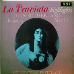Verdi, Joan Sutherland, Pritchard - La Traviata / Highlights FLAC