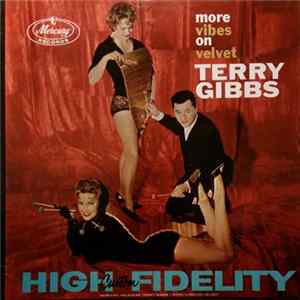Terry Gibbs - More Vibes On Velvet FLAC