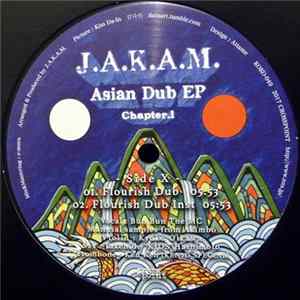 J.A.K.A.M. - Asian Dub EP Chapter.1 FLAC