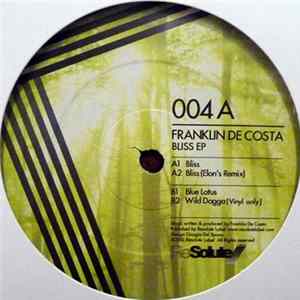 Franklin De Costa - Bliss EP FLAC