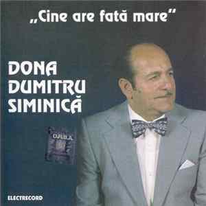 Dona Dumitru Siminică - Cine Are Fată Mare FLAC