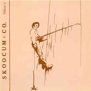 Skoocum & Co. - Volume 1 FLAC