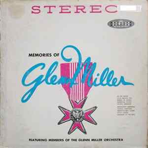 Members Of The Glenn Miller Orchestra - Memories Of Glenn Miller FLAC