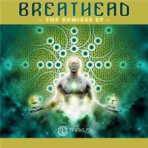 Breathead - The Remixes EP FLAC
