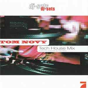 Tom Novy - Tech House Mix FLAC