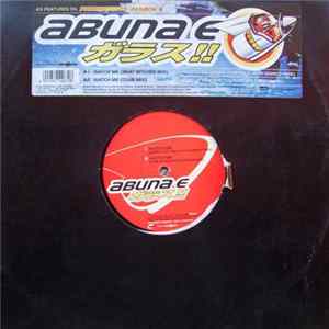 Abuna E - Watch Me FLAC