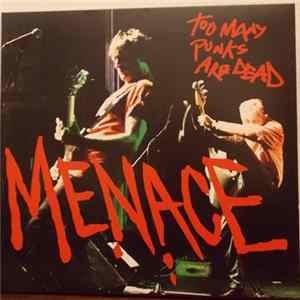Menace - Too Many Punks Are Dead FLAC