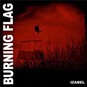 Burning Flag - Izabel FLAC