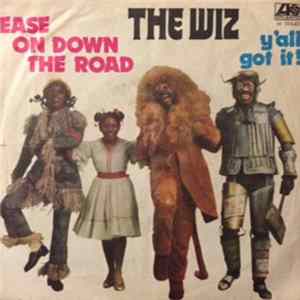 The Wiz - Ease On Down The Road FLAC