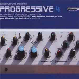 Bassdriverunit - Progressive 4 FLAC