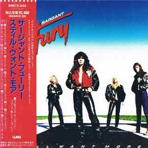 Sargant Fury = サージャント・フューリー - Still Want More = スティル・ウォント・モア FLAC