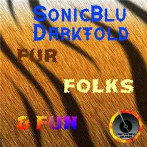 SonicBlu Darkfold - Fur, Folks, & Fun FLAC