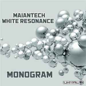 Maiantech, White Resonance - Monogram FLAC