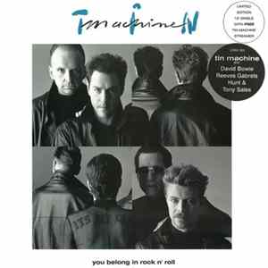Tin Machine - You Belong In Rock N' Roll FLAC