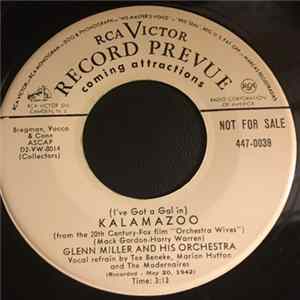 Glenn Miller And His Orchestra - Chattanooga Choo-Choo / (I Got A Gal In) Kalamazoo FLAC