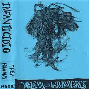 Infanticidio - Them-Humans FLAC