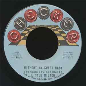 Little Milton - Without My Sweet Baby / Help Me Help You FLAC