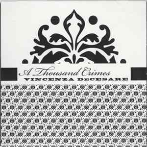 Vincenza DeCesare - A Thousand Crimes FLAC