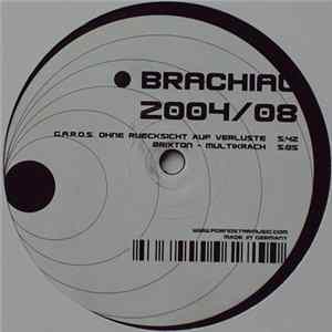 G.A.R.O.S. / Brixton - Brachial 2004/08 FLAC