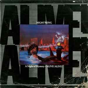 Nightwing - A Night Of Mystery - Alive! Alive! FLAC
