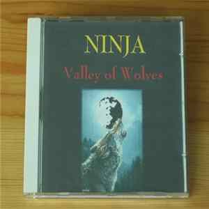 Ninja - Valley Of Wolves FLAC