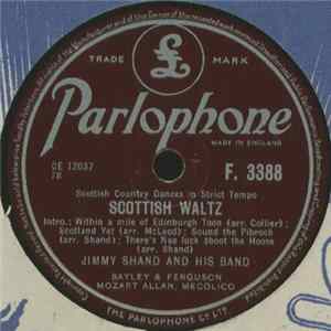 Jimmy Shand And His Band - Scottish Waltz / Hamilton House FLAC