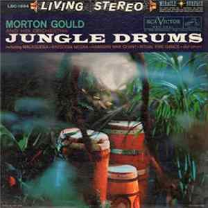 Morton Gould And His Orchestra - Jungle Drums FLAC