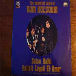Oum Kolsoum - The Immortal Voice Of Oum Kolsoum FLAC