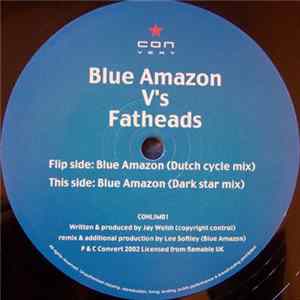 Blue Amazon V's Fatheads - Blue Amazon FLAC