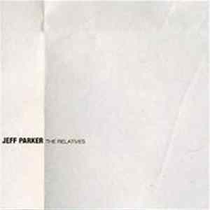 Jeff Parker - The Relatives FLAC