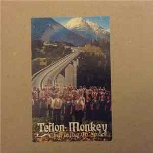 Teflon Monkey - Farming In Space FLAC